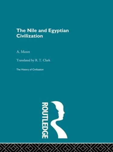 Паперова книга «The Nile and Egyptian Civilization», автор А. Море - фото №1