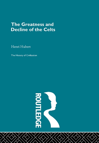 Бумажная книга «The Greatness and Decline of the Celts», автор Анри Юбер - фото №1