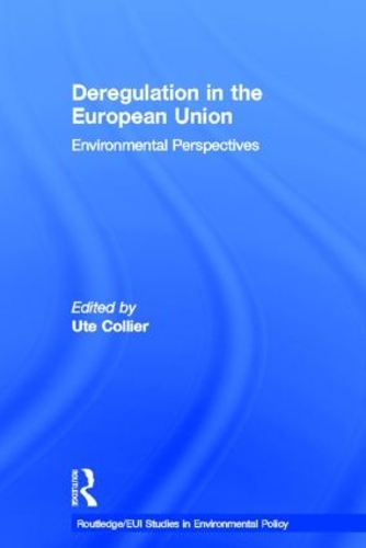Бумажная книга «Deregulation in the European Union: Environmental Perspectives» - фото №1