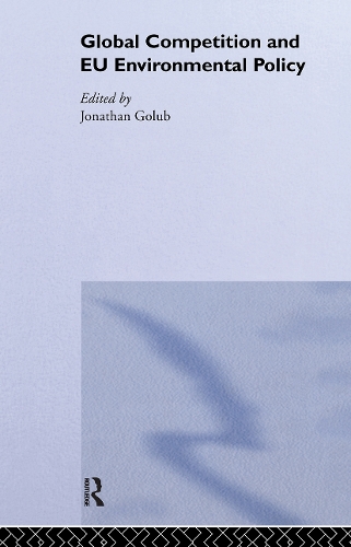 Паперова книга «Global Competition and EU Environmental Policy» - фото №1