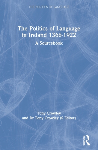 Бумажная книга «The Politics of Language in Ireland 1366-1922: A Sourcebook» - фото №1