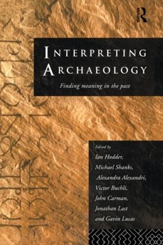 Бумажная книга «Interpreting Archaeology: Finding Meaning in the Past» - фото №1