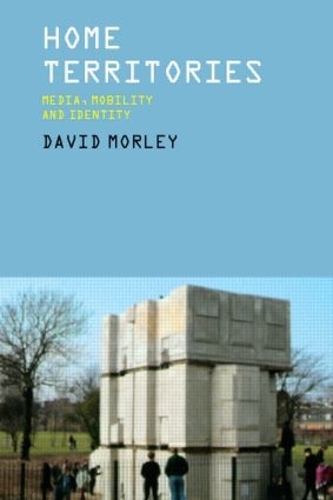 Бумажная книга «Home Territories: Media, Mobility and Identity», автор Дэвид Морли - фото №1
