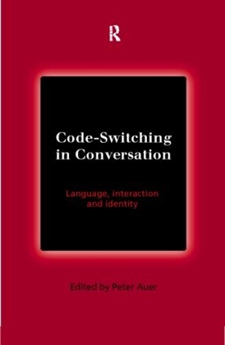 Паперова книга «Code-Switching in Conversation: Language, Interaction and Identity» - фото №1