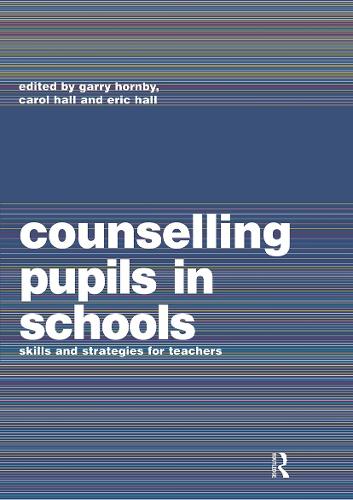 Бумажная книга «Counselling Pupils in Schools: Skills and Strategies for Teachers» - фото №1