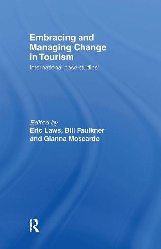 Бумажная книга «Embracing and Managing Change in Tourism: International Case Studies» - фото №1