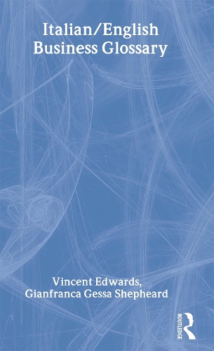 Бумажная книга «Italian/English Business Glossary», авторов Джанфранка Гесса Шепард, Винсент Эдвардс - фото №1