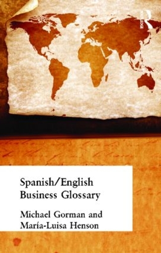Паперова книга «Spanish/English Business Glossary», авторів Марія-Луїза Хенсон, Майкл Горман - фото №1
