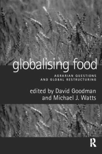 Бумажная книга «Globalising Food: Agrarian Questions and Global Restructuring» - фото №1