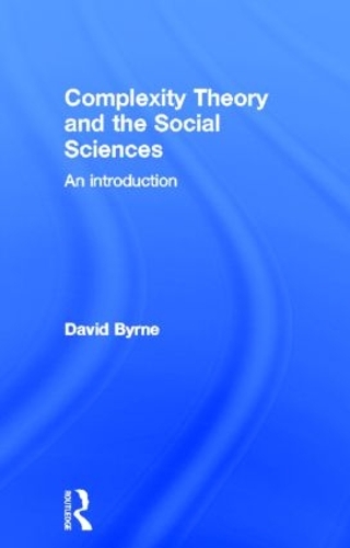 Паперова книга «Complexity Theory and the Social Sciences: An Introduction», автор Девід Бірн - фото №1