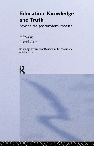 Паперова книга «Education, Knowledge and Truth: Beyond the Postmodern Impasse» - фото №1