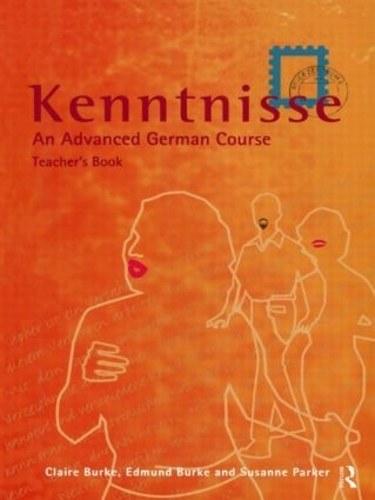 Паперова книга «Kenntnisse: Teacher's book», авторів Клер С. А. Берк, Едмунд Берк, Сюзанна Паркер - фото №1