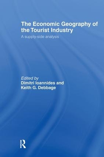 Бумажная книга «The Economic Geography of the Tourist Industry: A Supply-Side Analysis» - фото №1