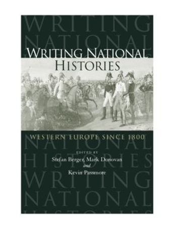 Бумажная книга «Writing National Histories: Western Europe Since 1800» - фото №1