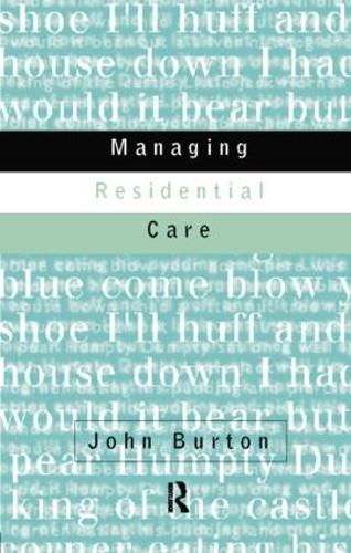 Паперова книга «Managing Residential Care», автор Джон Бартон - фото №1