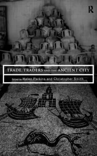 Бумажная книга «Trade, Traders and the Ancient City» - фото №1