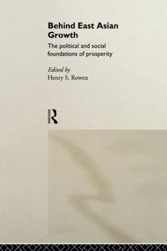 Паперова книга «Behind East Asian Growth: The Political and Social Foundations of Prosperity» - фото №1