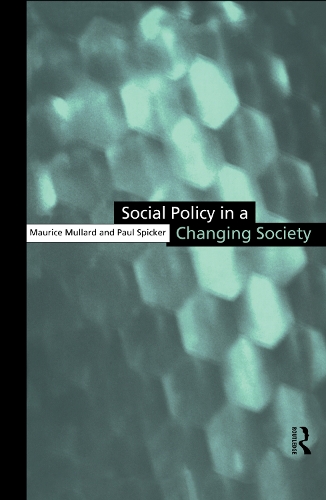 Бумажная книга «Social Policy in a Changing Society», авторов Морис Мюллард, Пол Спикер - фото №1