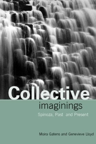 Бумажная книга «Collective Imaginings: Spinoza, Past and Present», автор Мойра Гейтенс - фото №1