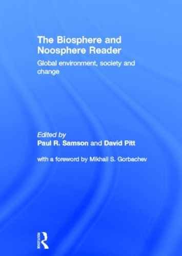 Бумажная книга «The Biosphere and Noosphere Reader: Global Environment, Society and Change» - фото №1