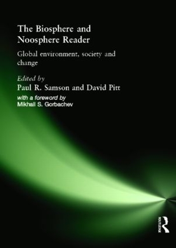 Бумажная книга «The Biosphere and Noosphere Reader: Global Environment, Society and Change» - фото №1