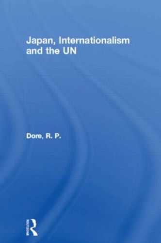 Паперова книга «Japan, Internationalism and the UN», автор Р. П. Доре - фото №1