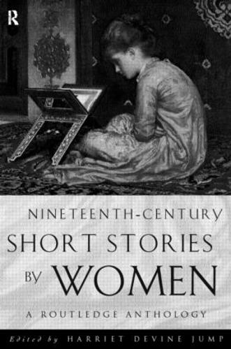 Бумажная книга «Nineteenth-Century Short Stories by Women: A Routledge Anthology» - фото №1