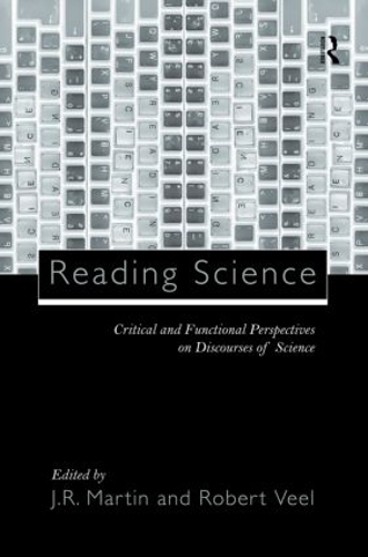 Паперова книга «Reading Science: Critical and Functional Perspectives on Discourses of Science» - фото №1