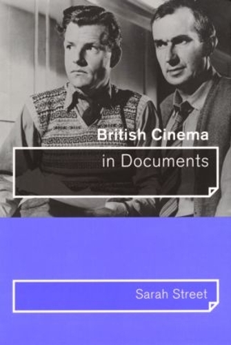 Бумажная книга «British Cinema in Documents», автор Сара Стрит - фото №1