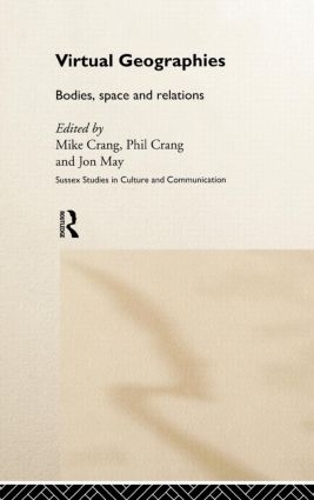 Бумажная книга «Virtual Geographies: Bodies, Space and Relations» - фото №1