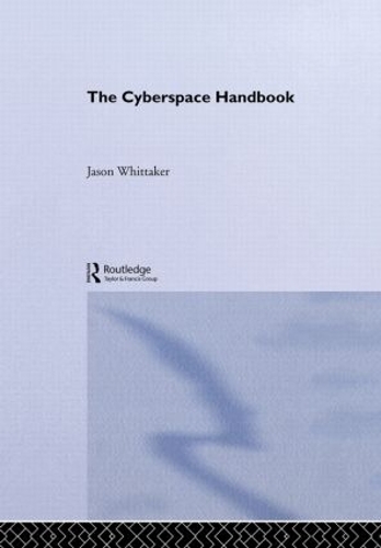 [object Object] «The Cyberspace Handbook», автор Джейсон Уиттакер - фото №1