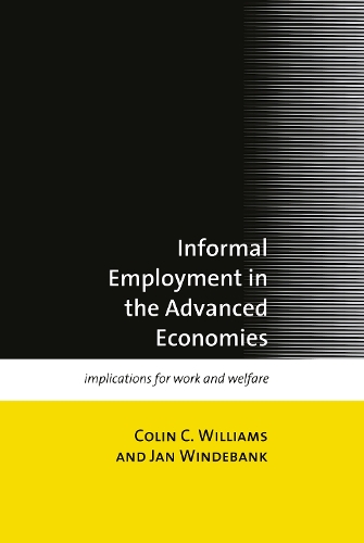 Паперова книга «Informal Employment in Advanced Economies: Implications for Work and Welfare», авторів Колін К. Вільямс, Ян Віндебанк - фото №1