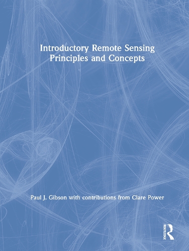 Паперова книга «Introductory Remote Sensing Principles and Concepts», авторів Пол Гібсон, Клер Пауер - фото №1