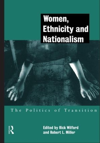 Бумажная книга «Women, Ethnicity and Nationalism: The Politics of Transition» - фото №1
