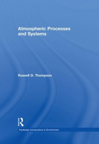 Бумажная книга «Atmospheric Processes and Systems», автор Рассел Д. Томпсон - фото №1