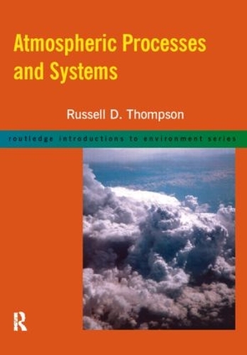 Бумажная книга «Atmospheric Processes and Systems», автор Рассел Д. Томпсон - фото №1