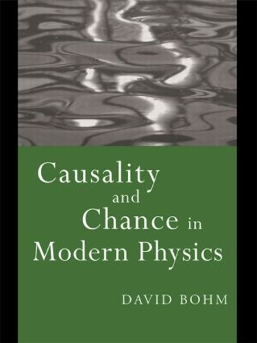 [object Object] «Causality and Chance in Modern Physics», автор Дэвид Бом - фото №1