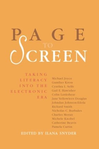 Бумажная книга «Page to Screen: Taking Literacy into the Electronic Era» - фото №1