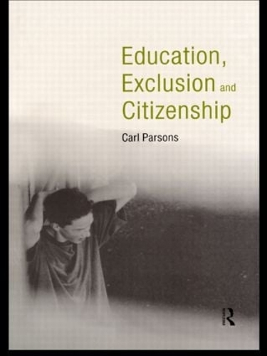 Паперова книга «Education, Exclusion and Citizenship», автор Карл Парсонс - фото №1