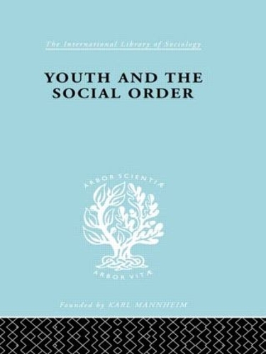 Бумажная книга «Youth & Social Order   Ils 149», автор Фрэнк Масгроув - фото №1