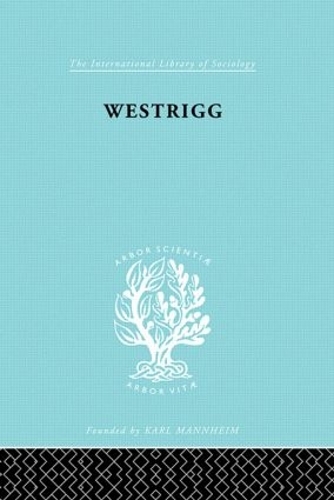 Бумажная книга «Westrigg», автор Джеймс Литтлджон - фото №1