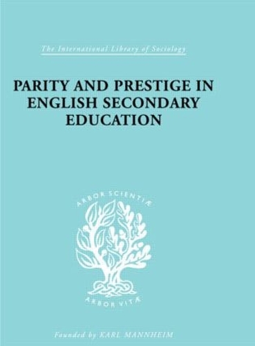 Бумажная книга «Parity and Prestige in English Secondary Education», автор Олив Бэнкс - фото №1