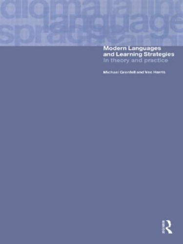 Бумажная книга «Modern Languages and Learning Strategies: In Theory and Practice», авторов Майкл Гренфелл, Ви Харрис - фото №1