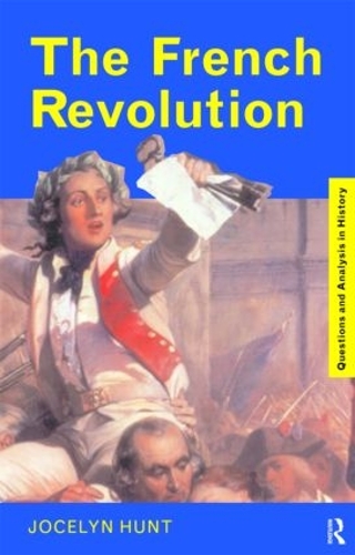 Паперова книга «The French Revolution», автор Джоселін Хант - фото №1