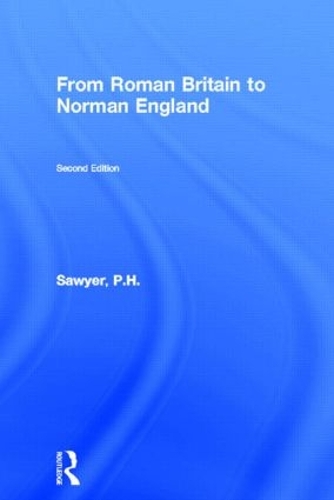 Паперова книга «From Roman Britain to Norman England», автор П.Х. Сойєр - фото №1