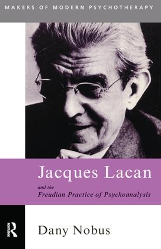 Паперова книга «Jacques Lacan and the Freudian Practice of Psychoanalysis», автор Дені Нобус - фото №1