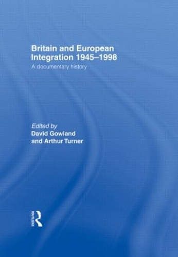 Бумажная книга «Britain and European Integration 1945-1998: A Documentary History» - фото №1