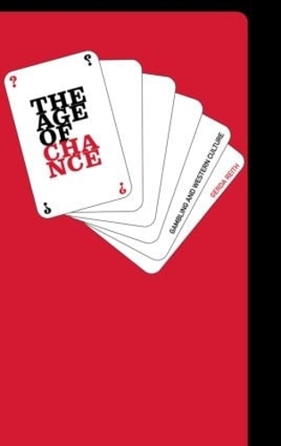 Бумажная книга «The Age of Chance: Gambling in Western Culture», автор Герда Рейт - фото №1