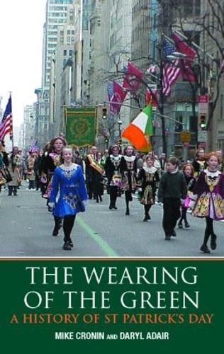 Бумажная книга «The Wearing of the Green: A History of St Patrick's Day», автор Дэрил Адэр - фото №1