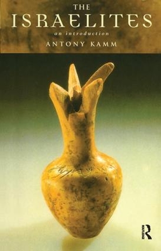 Бумажная книга «The Israelites: An Introduction», автор Антони Камм - фото №1